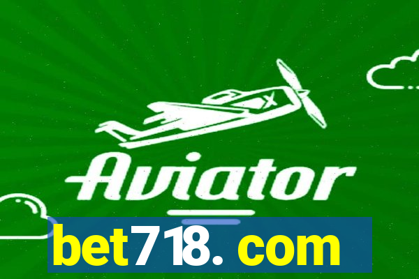 bet718. com